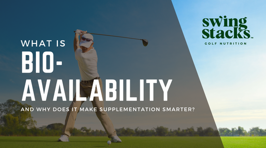 Advanced Supplement Benefits: Bioavailability and Stacking for Golfers